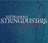 Album cover for the new album by the Infamous Stringdusters